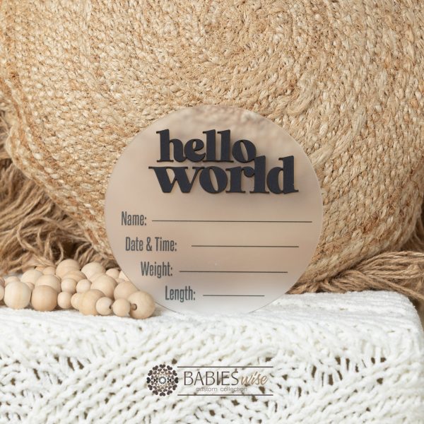 Modern frosted acrylic Hello World personalised birth announcement plaque with 3D acrylic lettering