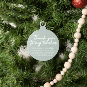 Teacher Christmas Bauble- Thank You Teacher Acrylic Ornament